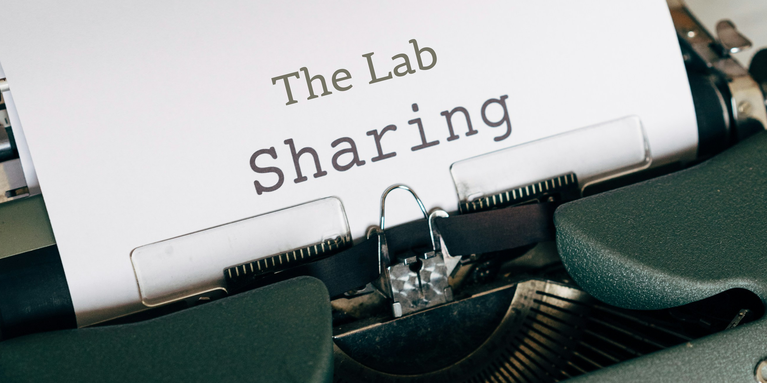 Typewriter with paper reading ‘The Lab Sharing’ – header image for Sascha Ghods’ ideas blog.